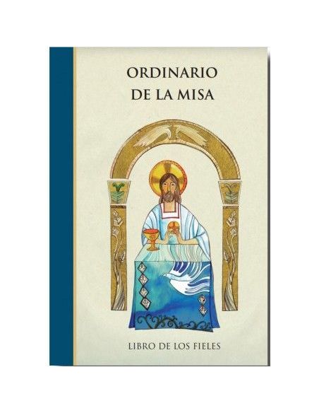 Ordinario De La Misa. Libro Para Los Fieles