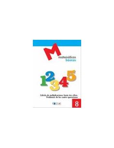 Matematicas Basicas - 8 Cálculo De Multiplicaciones Hasta Tres Cifras           
