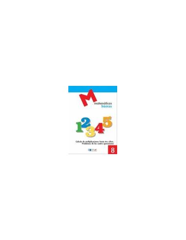Matematicas Basicas - 8 Cálculo De Multiplicaciones Hasta Tres Cifras           