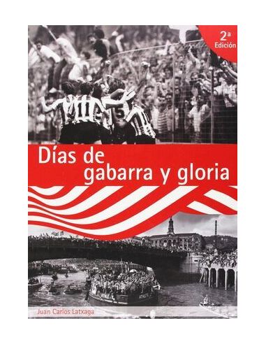 Días De Gabarra Y Gloria