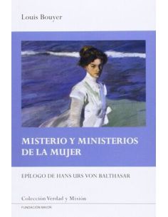 Misterio Y Ministerios De La Mujer