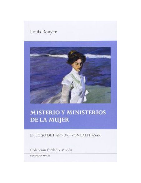 Misterio Y Ministerios De La Mujer
