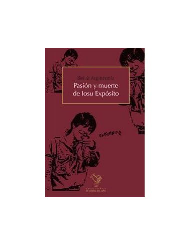 Pasión Y Muerte De Iosu Expósito