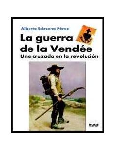 La Guerra De La Vendée