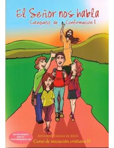 Señor Nos Habla 1. Catequesis Confirmacion