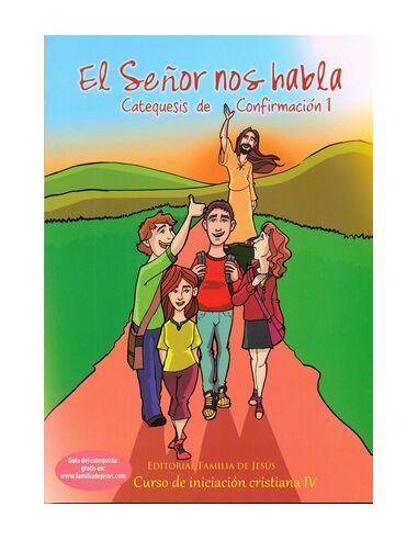 Señor Nos Habla 1. Catequesis Confirmacion