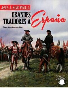 Grandes Traidores A España
