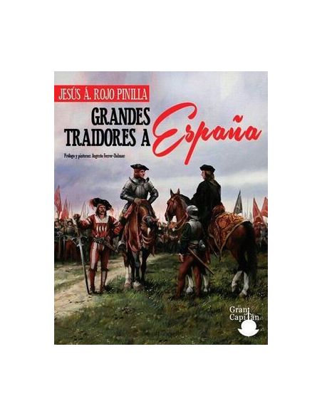 Grandes Traidores A España