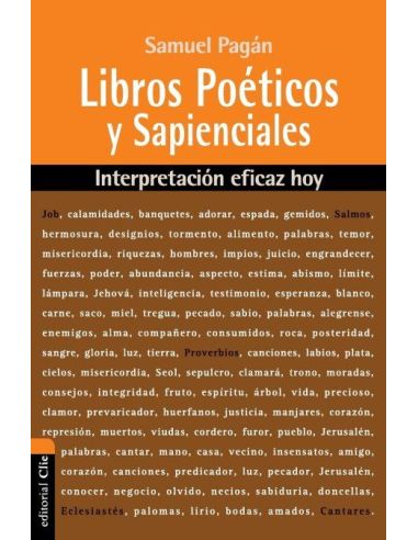 Libros Poéticos Y Sapienciales Del Antiguo Testamento. Interpretación Eficaz Hoy