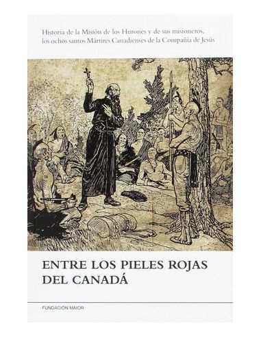 Entre Los Pieles Rojas Del Canadá
