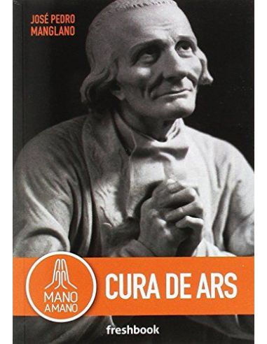 Mano A Mano Cura De Ars