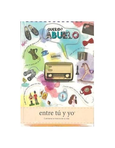 Querido Abuelo - Entre Tú Y Yo