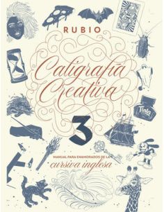 Caligrafía Creativa 3. Manual Para Enamorados De La Caligrafía Inglesa