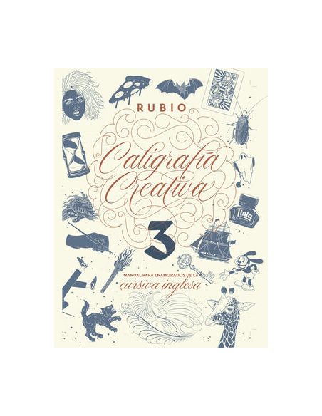 Caligrafía Creativa 3. Manual Para Enamorados De La Caligrafía Inglesa