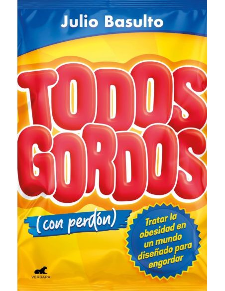 Todos Gordos (Con Perdón)|Libreriasalesiana