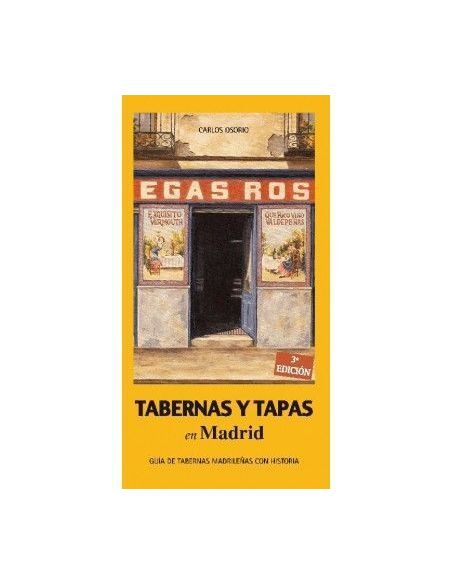 Tabernas Y Tapas De Madrid