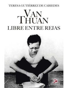 Van  Thuan. Libre Entre Rejas