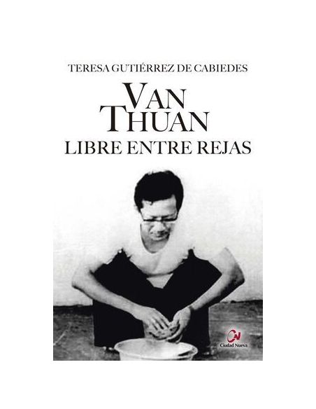 Van  Thuan. Libre Entre Rejas
