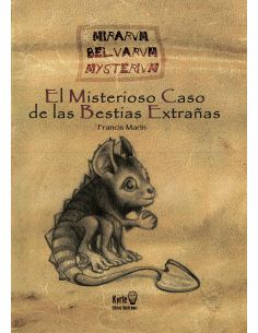 El Misterioso Caso De Las Bestias Extrañas