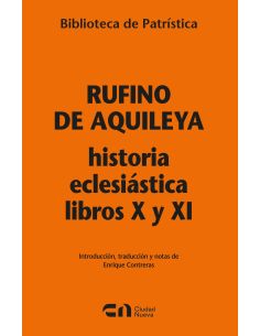 Historia Eclesiástica Libros X Y Xi