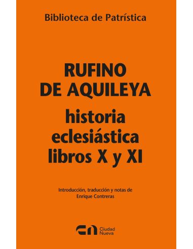 Historia Eclesiástica Libros X Y Xi