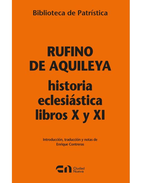 Historia Eclesiástica Libros X Y Xi