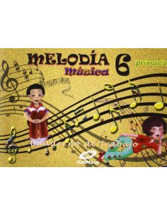 Cuaderno Música 6ºprimaria. Melodía