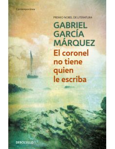 El Coronel No Tiene Quien Le Escriba