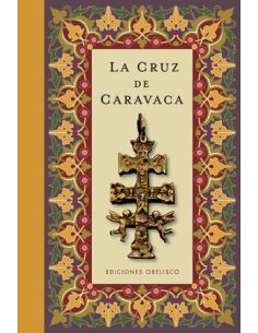 La Cruz De Caravaca (Cartoné)