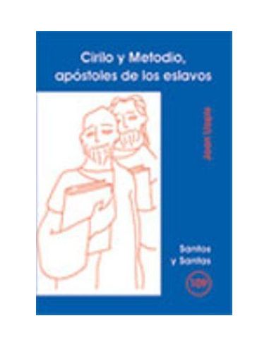 Cirilo Y Metodio, Apóstoles De Los Eslavos