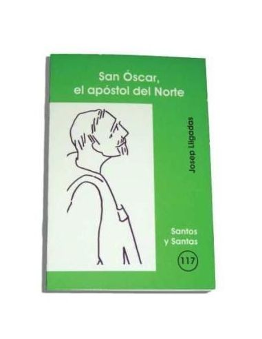 San Óscar, El Apóstol Del Norte