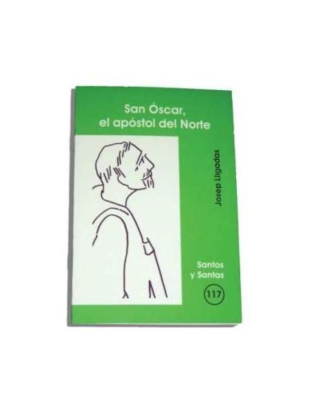 San Óscar, El Apóstol Del Norte