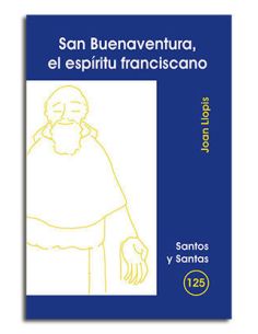 San Buenaventura, El Espíritu Franciscano