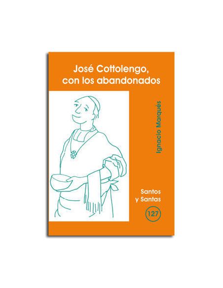 José Cottolengo, Con Los Abandonados