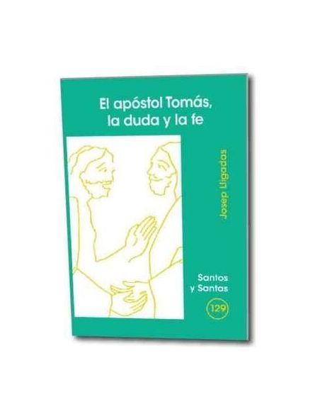 Apóstol Tomás, La Duda Y La Fe, El