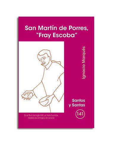 San Martín De Porres, 'Fray Escoba'