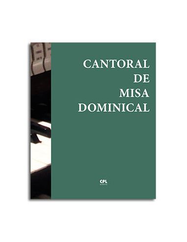 Cantoral De Misa Dominical (Letra Y Música)