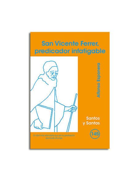 San Vicente Ferrer, Predicador Infatigable