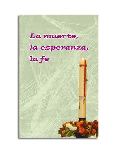 La Muerte, La Esperanza, La Fe