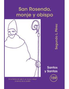 San Rosendo, Monje Y Obispo