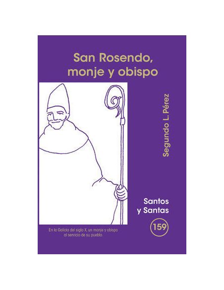 San Rosendo, Monje Y Obispo