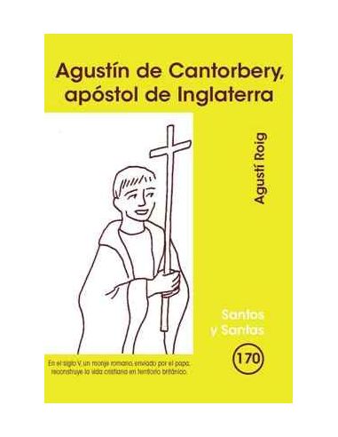 Agustín De Cantorbery, Apóstol De Inglaterra