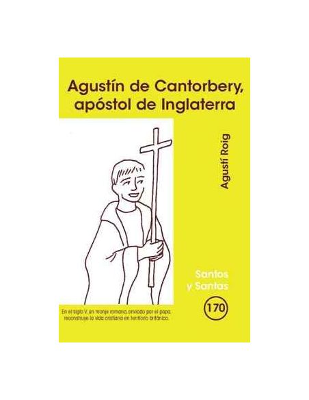 Agustín De Cantorbery, Apóstol De Inglaterra