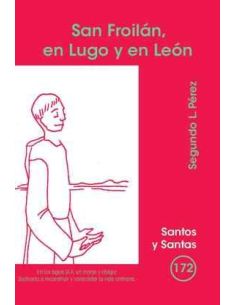 San Froilán, En Lugo Y En León