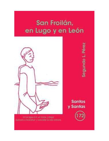 San Froilán, En Lugo Y En León
