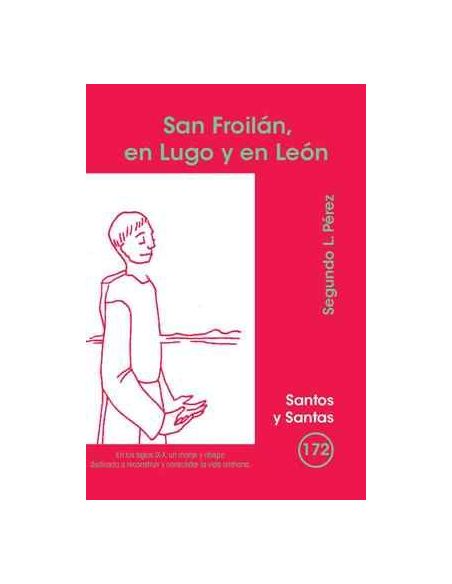San Froilán, En Lugo Y En León