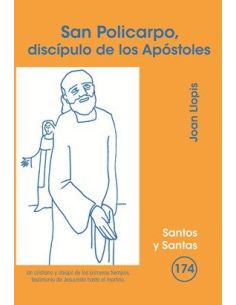 San Policarpo, Discípulo De Los Apóstoles