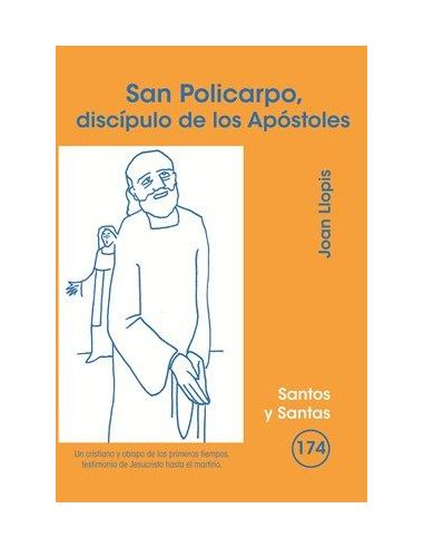 San Policarpo, Discípulo De Los Apóstoles