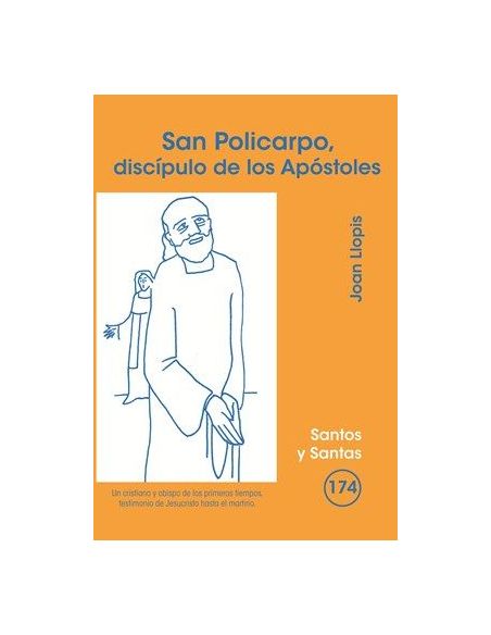 San Policarpo, Discípulo De Los Apóstoles