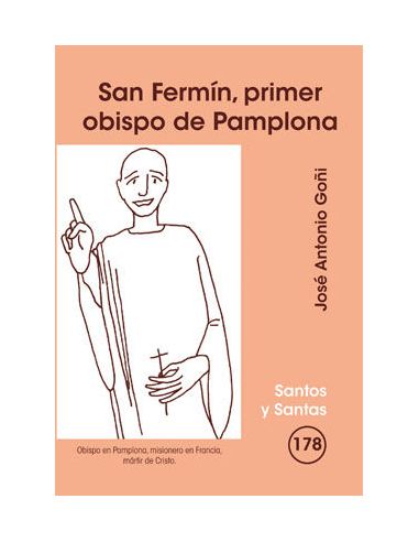 San Fermín, Primer Obispo De Pamplona